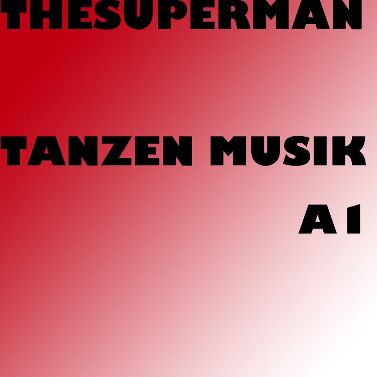 The Superman - Tanzen Musik A1.jpg